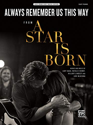 9781470641863: Always Remember Us: Easy Piano: From a Star Is Born: Easy Piano Sheet Music Edition