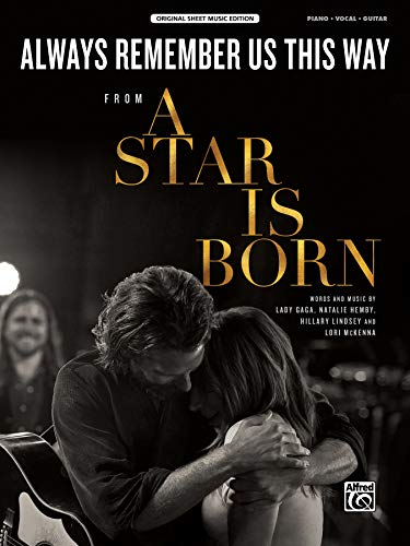 Stock image for Always Remember Us This Way: from A Star Is Born, Sheet (Original Sheet Music Edition) for sale by Book Deals