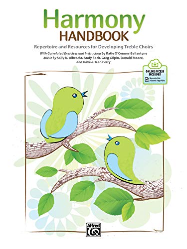 Stock image for Harmony Handbook: Repertoire and Resources for Developing Treble Choirs, Book & Online Media for sale by Magers and Quinn Booksellers