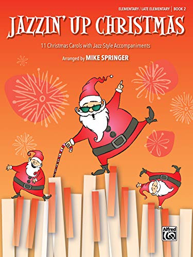 9781470642518: Jazzin' Up Christmas 2: 11 Christmas Carols with Jazz-Style Accompaniments