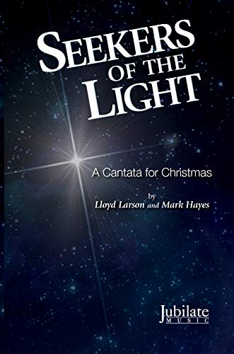 Beispielbild fr Seekers of the Light: A Cantata for Christmas, Score zum Verkauf von Revaluation Books