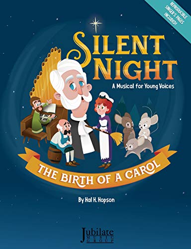 Stock image for Silent Night: The Birth of a Carol (Jubilate Music) for sale by Magers and Quinn Booksellers