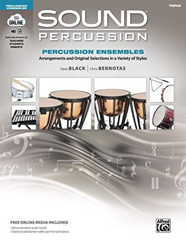 9781470643140: Sound Percussion Ensembles Timpani: Arrangements and Original Selections in a Variety of Styles, Book & Online Media (Sound Innovations: Sound Percussion)