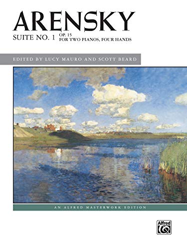 Stock image for Arensky -- Suite No. 1, Op. 15 (2p, 4h): For Two Pianos, Four Hands (Alfred Masterwork Edition) for sale by BooksRun