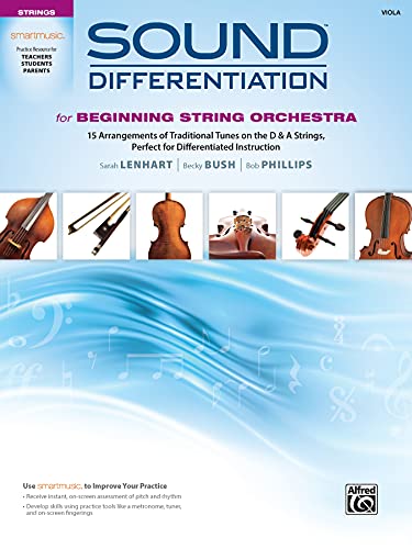 Imagen de archivo de Sound Differentiation for Beginning String Orchestra: Viola Book: 15 Arrangements of Traditional Tunes on the D & A Strings, Perfect for . (Sound Innovations for String Orchestra) a la venta por PlumCircle