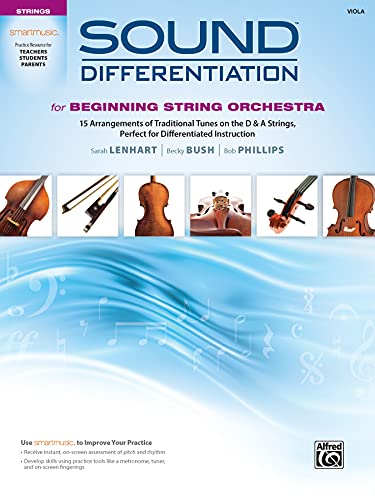 Stock image for Sound Differentiation for Beginning String Orchestra: Viola Book: 15 Arrangements of Traditional Tunes on the D & A Strings, Perfect for . (Sound Innovations for String Orchestra) for sale by PlumCircle