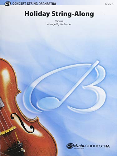 Beispielbild fr Holiday String-along: Conductor Score & Parts (Pop Concert String Orchestra) zum Verkauf von Buchpark