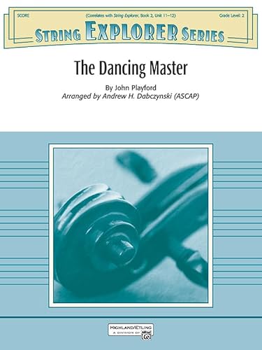 Beispielbild fr The Dancing Master: Conductor Score (Highland/Etling String Explorer) zum Verkauf von Buchpark