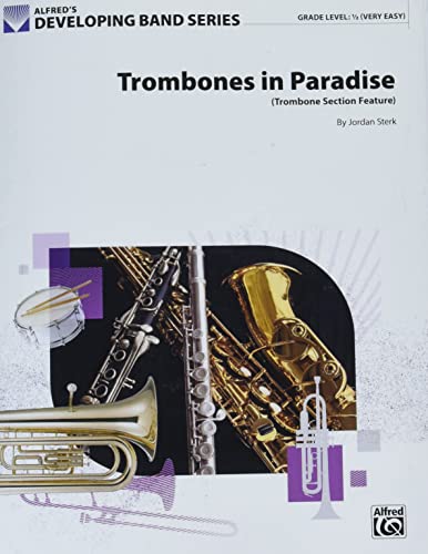Beispielbild fr Trombones in Paradise : Trombone Section Feature, Conductor Score & Parts zum Verkauf von GreatBookPrices