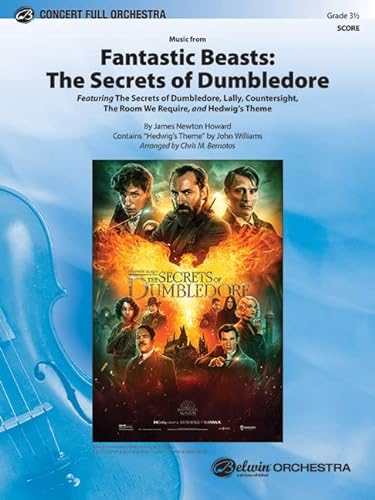 Stock image for Fantastic Beasts -- The Secrets of Dumbledore: Featuring: The Secrets of Dumbledore / Lally / Countersight / The Room We Require / Hedwig's Theme, Conductor Score (Pop Concert Full Orchestra) for sale by Magers and Quinn Booksellers
