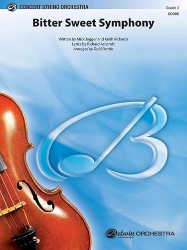 Beispielbild fr Bitter Sweet Symphony : As Performed by the Rolling Stones, Conductor Score zum Verkauf von GreatBookPrices