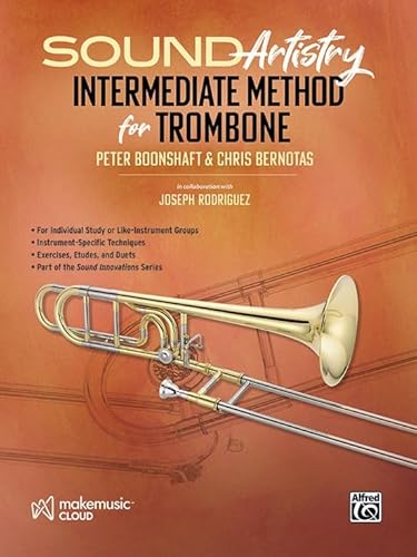 9781470666583: Sound Artistry Intermediate Method for Trombone (Sound Innovations Sound Artistry)