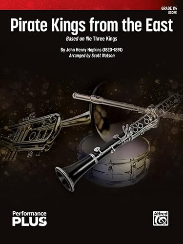 Beispielbild fr Pirate Kings from the East: Based on We Three Kings, Conductor Score zum Verkauf von GreatBookPrices