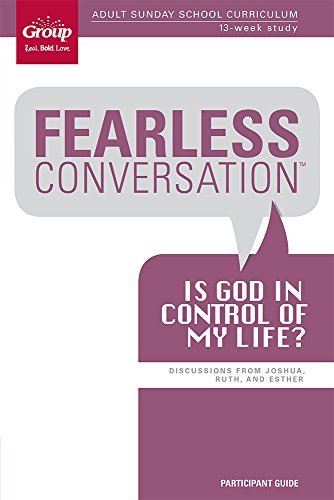 Imagen de archivo de Fearless Conversation Participant Guide: Is God in Control of My Life? a la venta por Once Upon A Time Books