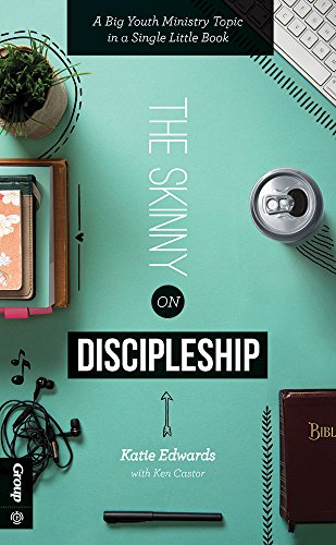 Beispielbild fr The Skinny on Discipleship : A Big Youth Ministry Topic in a Single Little Book zum Verkauf von Better World Books