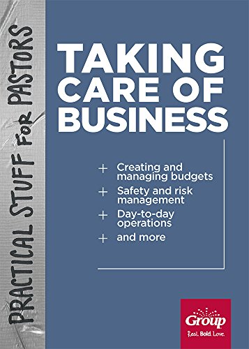 Beispielbild fr Practical Stuff for Pastors: Taking Care of Business zum Verkauf von Better World Books