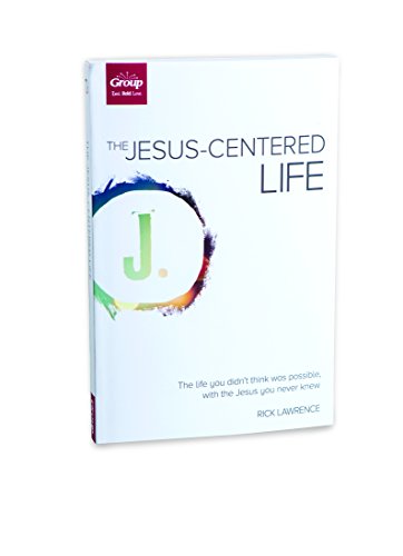 Imagen de archivo de The Jesus-Centered Life: The Life You Didn't Think Possible, With the Jesus You Never Knew a la venta por Gulf Coast Books