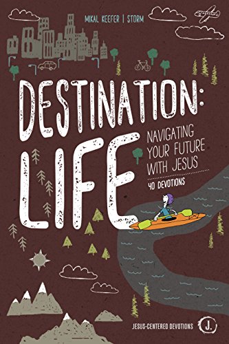 9781470748449: DESTINATION LIFE (Jesus-centered Devotions)