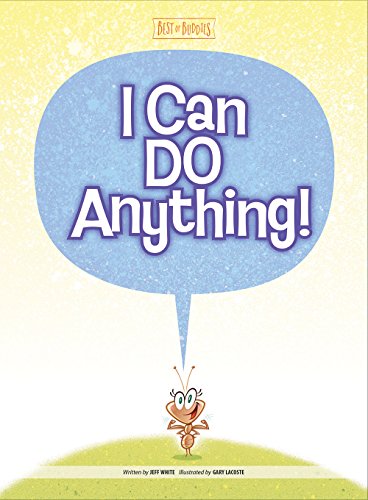 Imagen de archivo de I Can Do Anything! (Best of Buddies) a la venta por Once Upon A Time Books