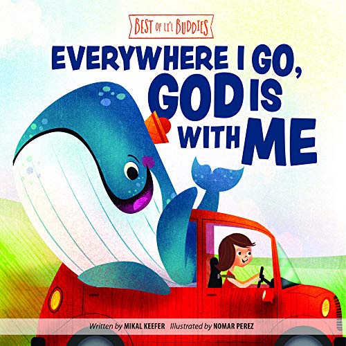 Imagen de archivo de Everywhere I Go, God Is With Me (Best of Li'l Buddies) a la venta por SecondSale