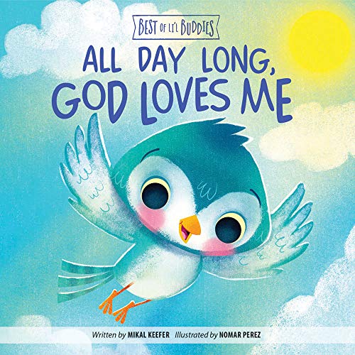 Beispielbild fr All Day Long, God Loves Me zum Verkauf von ThriftBooks-Atlanta