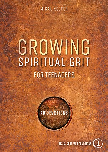 Imagen de archivo de Growing Spiritual Grit for Teenagers: 40 Devotions a la venta por Gulf Coast Books