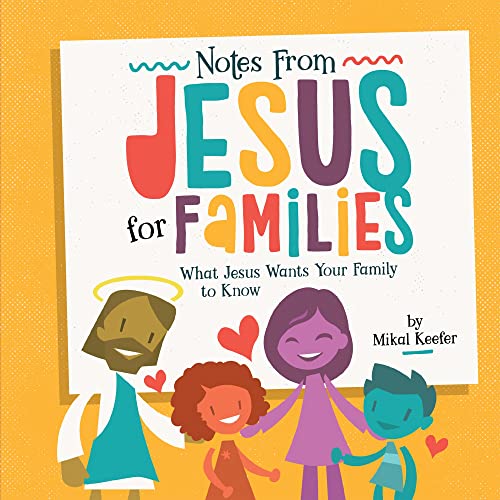 Stock image for Notes From Jesus for Families: What Jesus Wants Your Family to Know for sale by ZBK Books