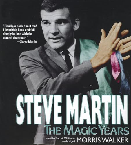 Imagen de archivo de Steve Martin: The Magic Years a la venta por The Yard Sale Store