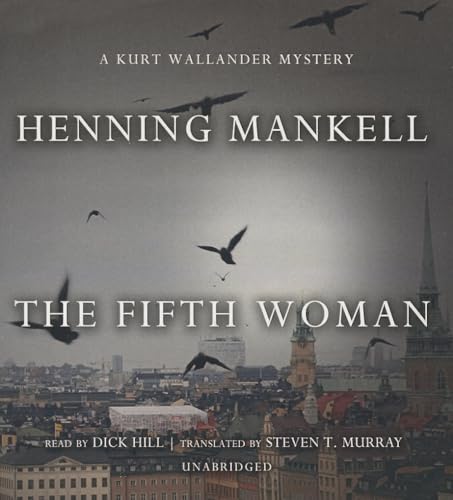 Stock image for The Fifth Woman (Kurt Wallander Mysteries, Book 6) (Kurt Wallander Mysteries (Audio)) for sale by HPB-Ruby