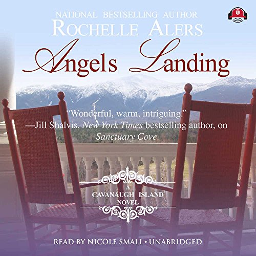Beispielbild fr Angels Landing (Cavanaugh Island series, Book 2) (Cavanaugh Island Novels) zum Verkauf von The Yard Sale Store