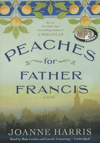 Peaches for Father Francis (9781470815882) by Harris, Joanne