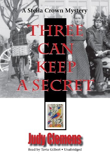 Stock image for Three Can Keep a Secret (Stella Crown Mysteries, Book 2) for sale by The Yard Sale Store