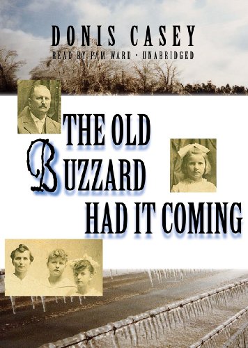 Stock image for The Old Buzzard Had It Coming: An Alafair Tucker Mystery (Alafair Tucker Mysteries, Book 1) (Poisoned Pen Press Mystery) for sale by The Yard Sale Store