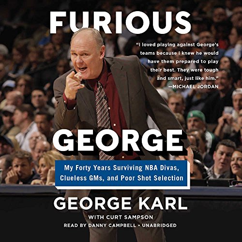 Stock image for Furious George: My Forty Years Surviving NBA Divas, Clueless Gms, and Poor Shot Selection for sale by HPB-Ruby