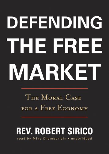 Stock image for Defending the Free Market: The Moral Case for a Free Economy (Library Edition) for sale by The Yard Sale Store