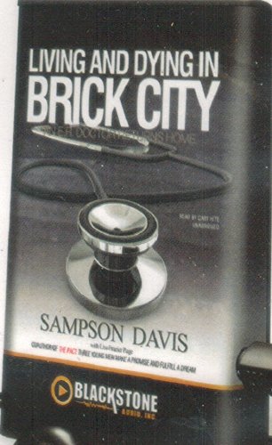 Living and Dying in Brick City: An E.R. Doctor Returns Home (9781470841683) by Davis, Sampson