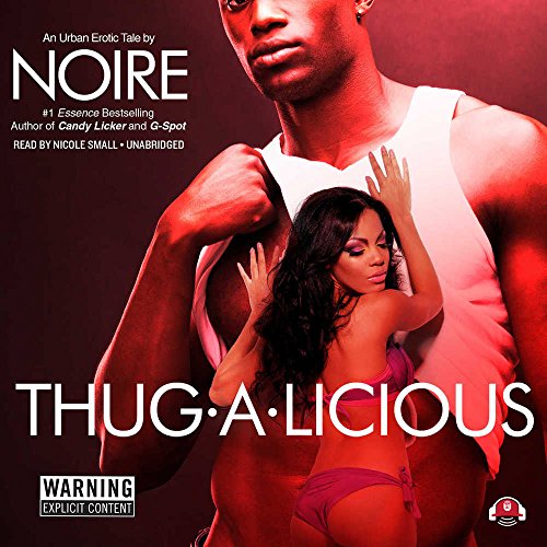 Stock image for Thug-A-Licious: An Urban Erotic Tale for sale by The Yard Sale Store