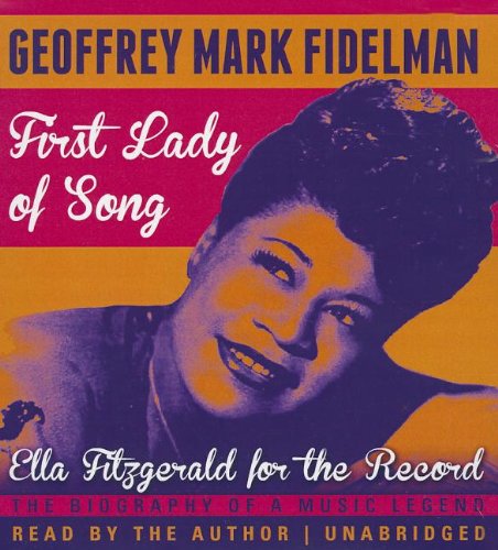 Stock image for First Lady of Song: Ella Fitzgerald for the Record for sale by The Yard Sale Store