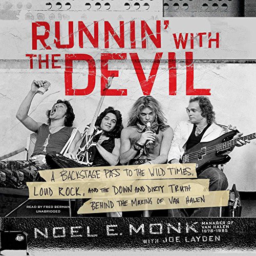 Stock image for Runnin' with the Devil: A Backstage Pass to the Wild Times, Loud Rock, and the Down and Dirty Truth Behind the Making of Van Halen for sale by HPB-Ruby