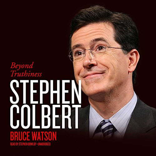 9781470856670: Stephen Colbert: Beyond Truthiness