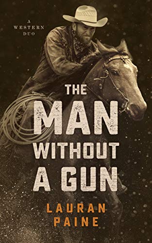 Imagen de archivo de The Man Without a Gun: A Western Duo a la venta por Jenson Books Inc