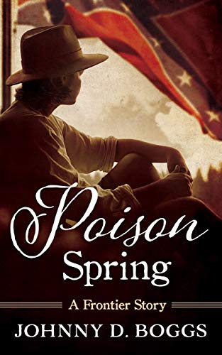 Imagen de archivo de Poison Spring: A Frontier Story a la venta por ThriftBooks-Dallas