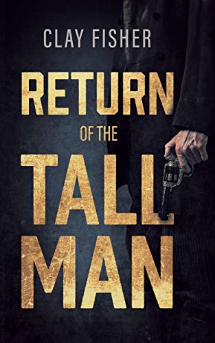 Beispielbild fr Return of the Tall Man zum Verkauf von Better World Books