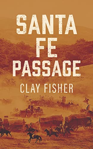 Stock image for Santa Fe Passage for sale by West Coast Bookseller