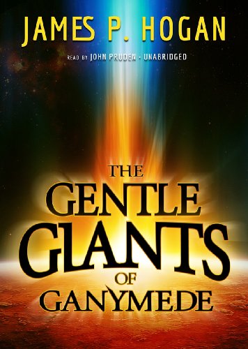 The Gentle Giants of Ganymede (9781470879211) by James P. Hogan