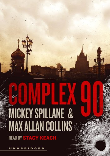 Complex 90 (Mike Hammer) (9781470879488) by Mickey Spillane; Max Allan Collins