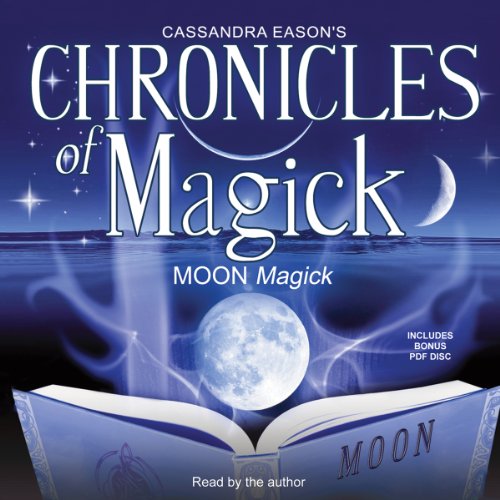 Chronicles of Magick: Moon Magick (9781470884116) by Cassandra Eason
