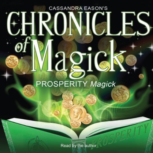 Chronicles of Magick: Prosperity Magick (9781470884178) by Cassandra Eason