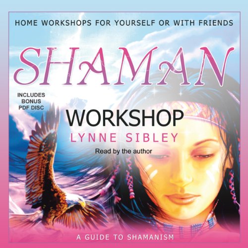 9781470884871: Shaman Workshop: Home Workshops for Yourself or With Friends: Includes Bonus Pdf Disc: A Guide to Shamanism