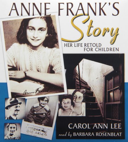 Stock image for Anne Frank's Story: Her Life Retold for Children for sale by The Yard Sale Store